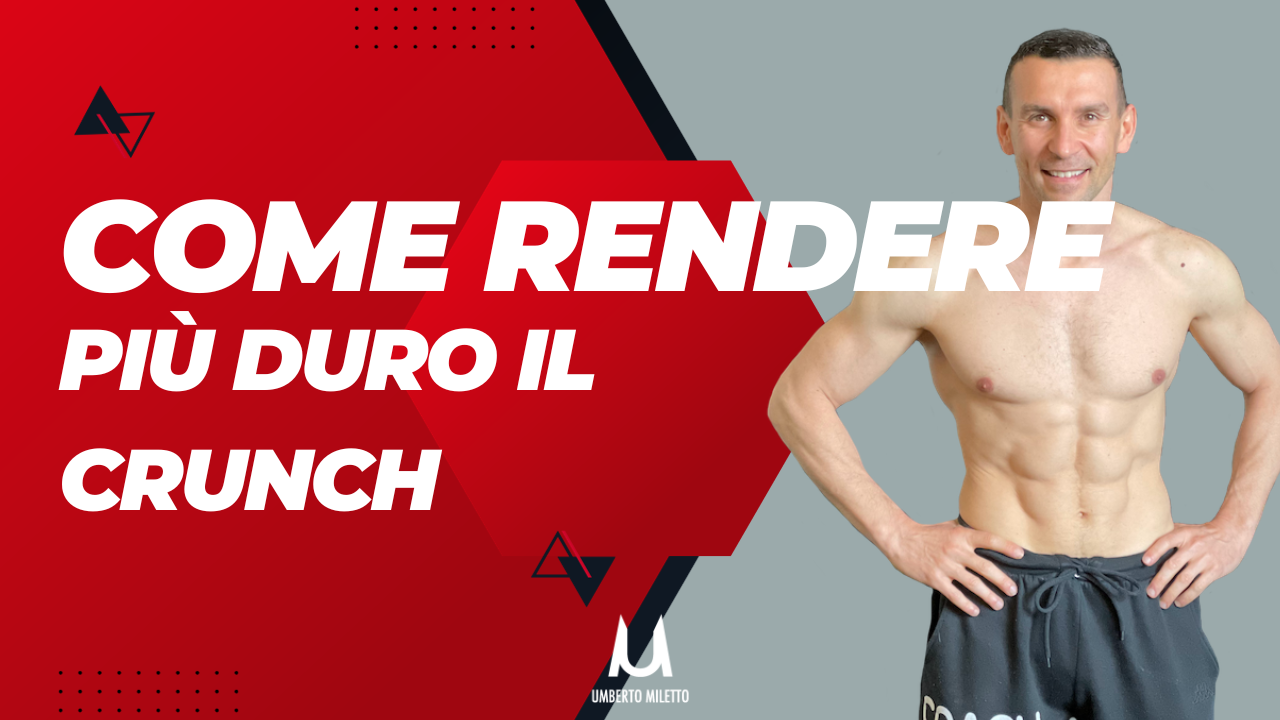 come rendere più duro il crunch